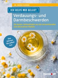Bild vom Artikel Ich helfe mir selbst - Verdauungs- und Darmbeschwerden vom Autor Andrea Flemmer