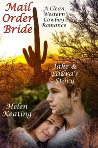 Produktbild: Mail Order Bride: Jake & Laura's Story (A Clean Western Cowboy Romance)