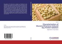 Produktbild: Characterisation of Glucono-&iquest;-lactone Induced Soy Protein Gelation