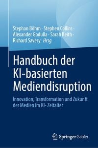 Produktbild: Handbuch der KI-basierten Mediendisruption