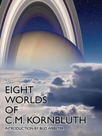 Produktbild: Eight Worlds of C.M. Kornbluth