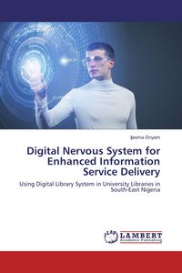 Produktbild: Digital Nervous System for Enhanced Information Service Delivery