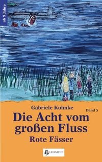 Produktbild: Die Acht vom gro&szlig;en Fluss, Bd. 5