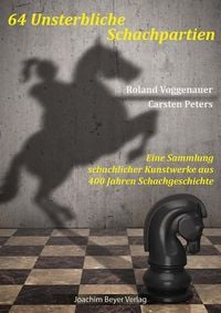 Produktbild: 64 Unsterbliche Schachpartien