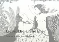 Produktbild: Liebe. Ehe. Liebe Ehe?