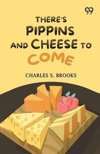 Produktbild: There's Pippins And Cheese To Come