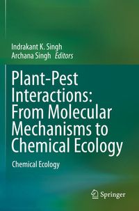 Produktbild: Plant-Pest Interactions: From Molecular Mechanisms to Chemical Ecology