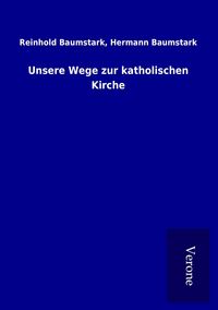 Produktbild: Unsere Wege zur katholischen Kirche