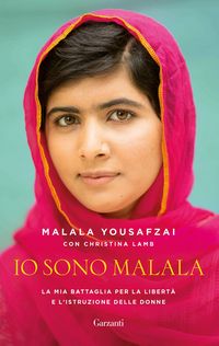 Produktbild: Io sono Malala. La mia battaglia per la libert&agrave; e l'istruzione delle donne