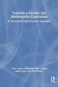 Produktbild: Towards a Socially Just Mathematics Curriculum