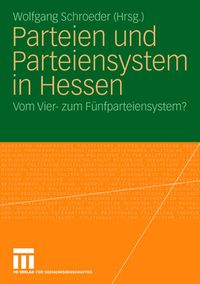 Bild vom Artikel Parteien und Parteiensystem in Hessen vom Autor Wolfgang Schroeder