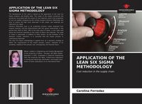 Produktbild: Application Of The Lean Six Sigma Methodology