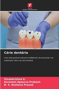 Produktbild: C&aacute;rie dent&aacute;ria