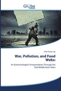 Produktbild: War, Pollution, and Food Webs: