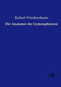 Bild vom Artikel Die Anatomie der Gymnophionen vom Autor Robert Wiedersheim