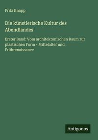 Produktbild: Die k&uuml;nstlerische Kultur des Abendlandes