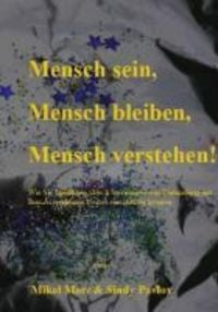 Produktbild: Mensch sein, Mensch bleiben, Mensch verstehen!