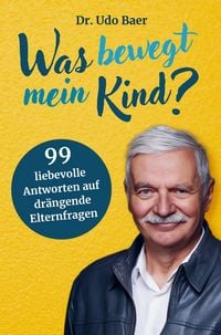 Produktbild: Was bewegt mein Kind?