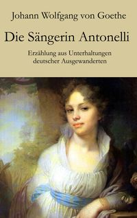 Produktbild: Die S&auml;ngerin Antonelli
