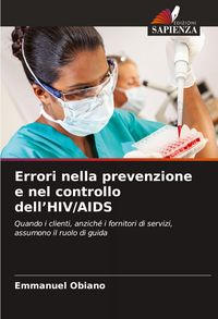 Produktbild: Errori nella prevenzione e nel controllo dell'HIV/AIDS