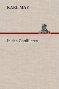 Bild vom Artikel In den Cordilleren vom Autor Karl May