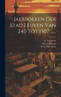 Produktbild: Jaerboeken Der Stad Leuven Van 240 Tot 1507 ......