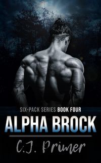 Produktbild: Alpha Brock (six-pack series, #4)