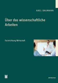 Produktbild: &Uuml;ber das wissenschaftliche Arbeiten