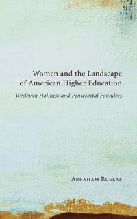 Produktbild: Women and the Landscape of American Higher Education