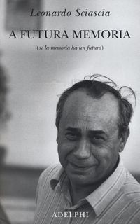 Produktbild: A futura memoria (se la memoria ha un futuro)