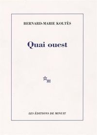 Produktbild: Quai Ouest suivi de Un hagar, &agrave; l'ouest (notes)