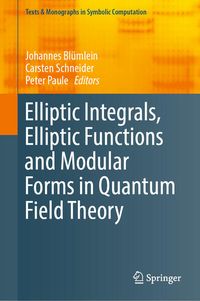 Produktbild: Elliptic Integrals, Elliptic Functions and Modular Forms in Quantum Field Theory