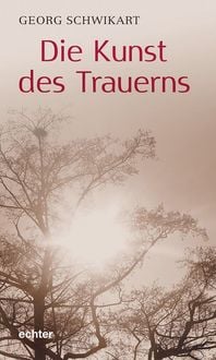 Produktbild: Die Kunst des Trauerns
