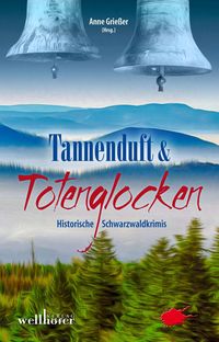 Bild vom Artikel Tannenduft und Totenglocken vom Autor Susanne Hartmann