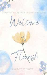 Produktbild: Welcome to Flourish: Inspirational Poems for Mental Wellness