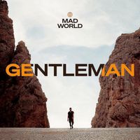 Bild vom Artikel Gentleman: MAD WORLD vom Autor Gentleman