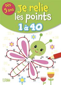 Produktbild: Je relie les points 1 &agrave; 40 : d&egrave;s 5 ans