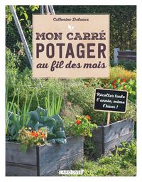 Produktbild: Mon carr&eacute; potager au fil des mois