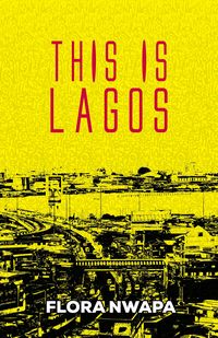 Produktbild: This is Lagos and Other Stories
