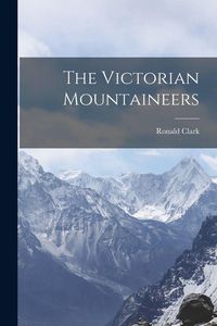 Produktbild: The Victorian Mountaineers