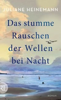 Produktbild: Das stumme Rauschen der Wellen bei Nacht