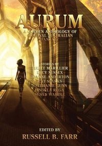 Produktbild: Aurum: A golden anthology of original Australian fantasy