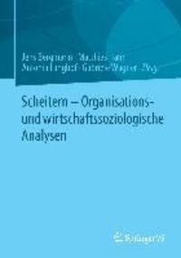Produktbild: Scheitern - Organisations- und wirtschaftssoziologische Analysen