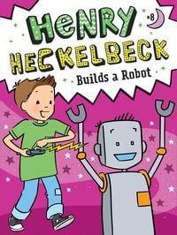 Produktbild: Henry Heckelbeck Builds a Robot