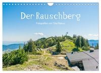 Produktbild: Der Rauschberg (Wandkalender 2026 DIN A4 quer), CALVENDO Monatskalender