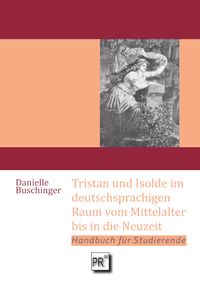 Produktbild: Tristan und Isolde im deutschsprachigen Raum vom Mittelalter bis in die Neuzeit