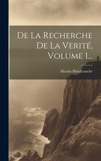 Produktbild: De La Recherche De La Verit&eacute;, Volume 1...