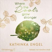 Produktbild: Where the Roots Grow Stronger (Shetland-Love-Reihe 1)