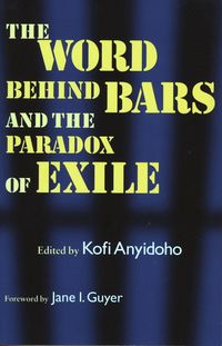 Produktbild: The Word Behind Bars and the Paradox of Exile