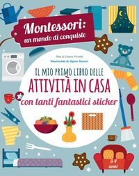 Produktbild: Il mio primo libro della casa. Montessori un mondo di conquiste. Con adesivi